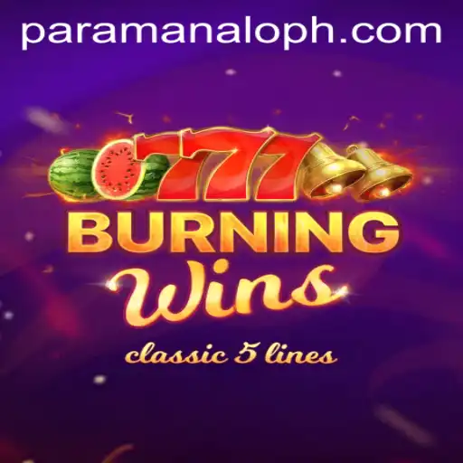 Exploring the Excitement of BurningWins: A Paramanalo Perspective