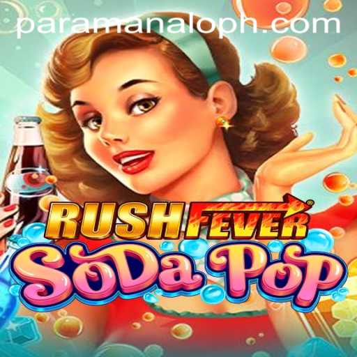 RushFeverSodaPop: Paramanalo Unleashes a New Era of Gaming